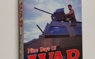 Peter Stiff : Nine days of war (signeerattu)