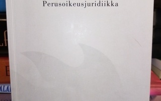 Tuomas Ojanen : Perusoikeusjuridiikka