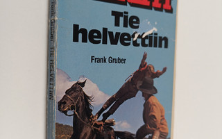 Frank Gruber : Tie helvettiin