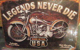 Peltikyltti Harley-Davidson. Legends Never Die.