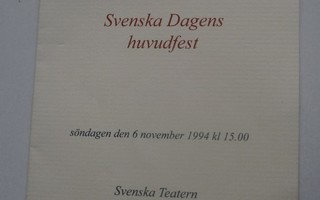 Svenska Dagens Huvudfest 6.11.1994. Svenska Teatern