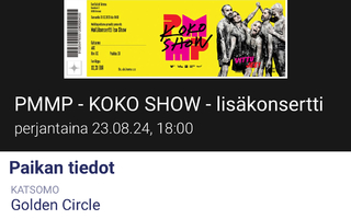 PMMP - Koko Show 23.8. Golden Circle 2 kpl
