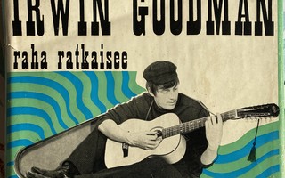 Raha ratkaisee (kirja Irwin Goodmanista), 1967