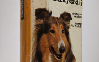 Åke Wintzell : Koira, ystäväni : kertomuksia, tosiasioita