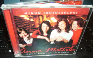 CD : Anne Mattila & Siskot : Minun joululauluni ( SIS.PK )