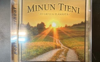 V/A - Minun tieni (20 laulua elämästä) CD