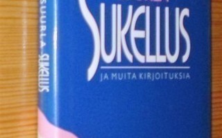 Liisa Suurla: SUKELLUS JA MUITA KIRJOITUKSIA. 1991 Kirjapaja