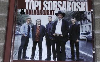 Topi Sorsakoski & Kulkukoirat - Luotu Lähtemään