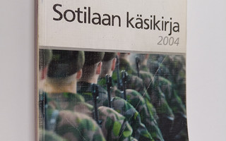 Sotilaan käsikirja 2004