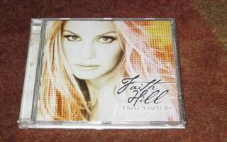 FAITH HILL - THERE YOU'LL BE CD this kiss , breathe