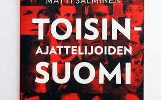 Matti Salminen: Toisinajattelijoiden Suomi