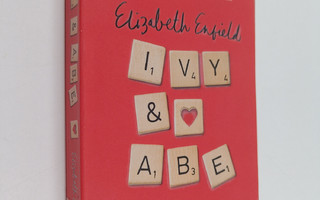 Elizabeth Enfield : Ivy and Abe