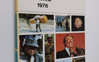 Vuoden uutistapahtumat kuvina 1976