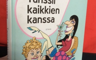 TANSSII KAIKKIEN KANSSA Leila & Annukka 1p sid UUSI
