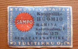 KAUPPALIIKE HUOMIO  /  HAMINA