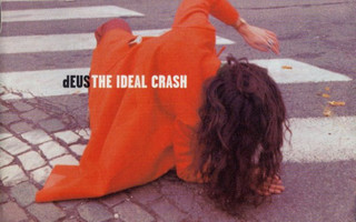 dEUS: The Ideal Crash CD