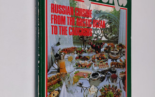 Juhani Lindstrom : Zakuska : Russian cuisine from the Arc...