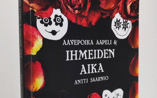 Antti Saarnio : Aavepoika Aapeli & ihmeiden aika (UUDENVE...