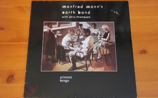 Manfred Mann`s Earth Band/ Chris Thompson:Criminal Tango-LP.