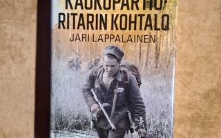 Jari Lappalainen  : Kaukopartioritarin kohtalo  1p