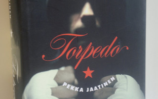 Pekka Jaatinen : Torpedo (UUSI)