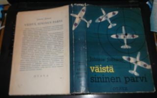 Johnson : Väistä sininen parvi ( 2 p. 1958 ) sis. postikulut