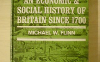 M.W. Flinn: An Economic & Social History of Britain since 17