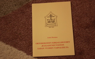 Erkki Piiroinen Ortodoksisen kirjallisuuden julkaisuneuvosto