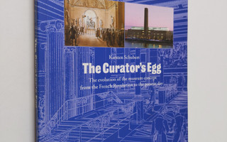 Karsten Schubert : The curator's egg : the evolution of t...