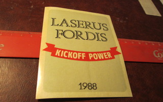 Laserus Fordis kickoff power 1988 tarra