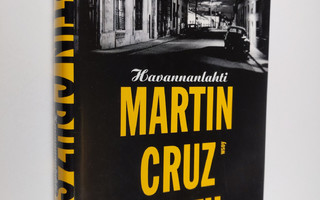 Martin Cruz Smith : Havannanlahti