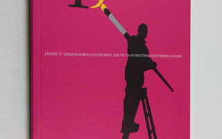 Lahti Poster Biennial 2009 : Lahden 17. kansainvälinen ju...