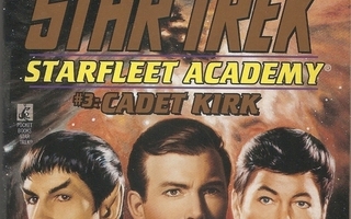 Star Trek - Starfleet Academy #3: Cadet Kirk