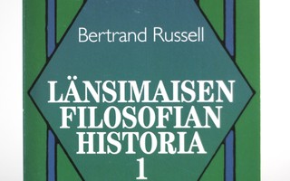 Bertrand Russell - LÄNSIMAISEN FILOSOFIAN HISTORIA 1-2