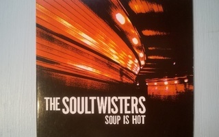 The Soultwisters - Soup Is Hot CD