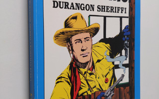 Tex Willer Kronikka 23 : Durangon sheriffi ; Kuoleman kukka