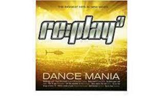 re:play 3 - Dance Mania - The Biggest Hits in New Mixes - CD