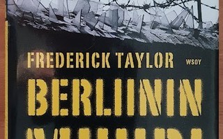 Frederick Taylor: Berliinin muuri