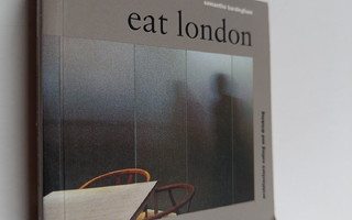 Samantha Hardingham : Eat London : Architecture, Eating, ...