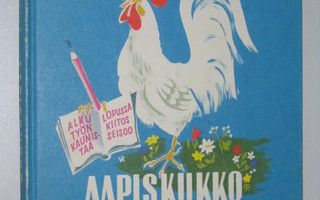 Aarni Penttilä: Aapiskukko (näköispainos, 1987) aapinen hyvä