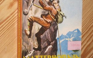 Haensel, Carl: Matterhornin valloittajat 4.p nid. v. 1960
