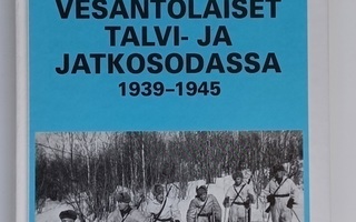 Vesantolaiset talvi- ja jatkosodassa 1939-1945