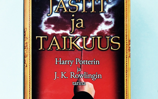 Jästit ja taikuus: Harry Potterin ja J. K. Rowlingin tarina