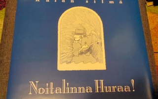 Noitalinna Huraa! - Kalan Silmä lp Svart