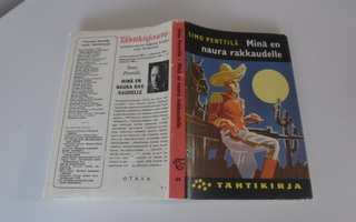 Simo Penttilä: Minä en naura rakkaudelle; p. 1960; 3.p