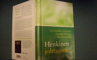 Metropoliitta Ambrosius ym: HENKINEN JOHTAJUUS (2009) Sis.pk