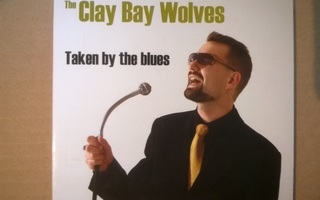 The Clay Bay Wolves - Taken By The Blues CD