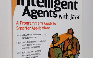 Joseph P. Bigus : Constructing intelligent agents with Ja...