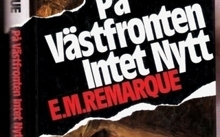 E.M.Remarque: På västfronten intet nytt (I:a världskriget)