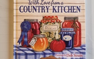 With Love From A COUNTRY KITCHEN, Deb Strain